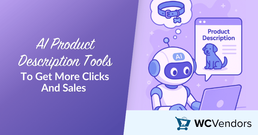 AI Product Description Tools To Get More Clicks And Sales (Easy Guide!)